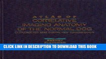 [FREE] EBOOK Atlas of Correlative Imaging Anatomy of the Normal Dog: Ultrasound and Computed