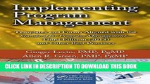Ebook Implementing Program Management: Templates and Forms Aligned with the Standard for Program