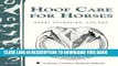 [FREE] EBOOK Hoof Care for Horses: (Storey s Country Wisdom Bulletin A-277) (Storey Country Wisdom