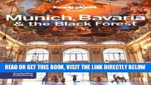 [EBOOK] DOWNLOAD Lonely Planet Munich, Bavaria   the Black Forest (Travel Guide) PDF
