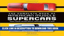 Best Seller The Complete Book of American Muscle Supercars: Yenko, Shelby, Baldwin Motion, Grand