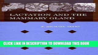 [FREE] EBOOK Lactation and the Mammary Gland BEST COLLECTION