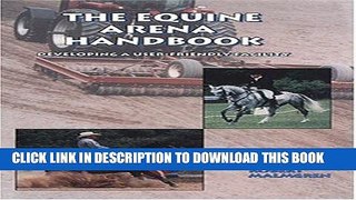 [READ] EBOOK The Equine Arena Handbook: Developing a User-Friendly Facility ONLINE COLLECTION