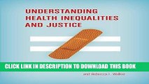 [New] Ebook Understanding Health Inequalities and Justice: New Conversations across the
