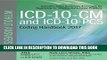 [New] Ebook ICD-10-CM and ICD-10-PCS Coding Handbook, without Answers, 2017 Rev. Ed. Free Online