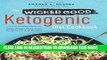 [New] Ebook The Wicked Good Ketogenic Diet Cookbook: Easy, Whole Food Keto Recipes for Any Budget