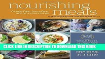[New] Ebook Nourishing Meals: 365 Whole Foods, Allergy-Free Recipes for Healing Your Family One