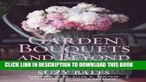 Best Seller Garden Bouquets and Beyond: Creating Wreaths, Garlands, and More in Every Garden