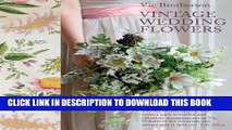 Best Seller Vintage Wedding Flowers: Bouquets, Button Holes, Table Settings Free Read
