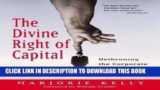 [PDF] The Divine Right of Capital: Dethroning the Corporate Aristocracy Popular Collection