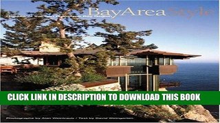 Best Seller Bay Area Style: San Francisco Bay Region Houses Free Read