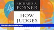 Books to Read  How Judges Think (Pims - Polity Immigration and Society Series)  Full Ebooks Most
