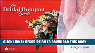 Best Seller The Bridal Bouquet Book Free Read