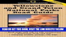 [EBOOK] DOWNLOAD National Geographic Yellowstone and Grand Teton National Parks Road Guide: The