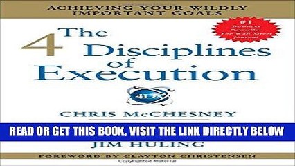 [EBOOK] DOWNLOAD The 4 Disciplines of Execution: Achieving Your Wildly Important Goals PDF