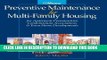 Ebook Preventative Maintenance for Multi-Family Housing: For Apartment Communities, Condominium