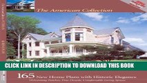 Ebook Victorian: 165 New House Plans with Historic Elegance (American Collection) Free Download