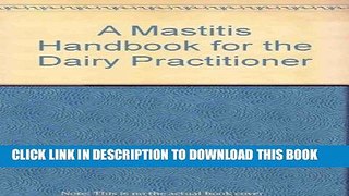 [READ] EBOOK A Mastitis Handbook for the Dairy Practitioner BEST COLLECTION