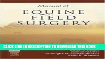 [FREE] EBOOK Manual of Equine Field Surgery, 1e ONLINE COLLECTION