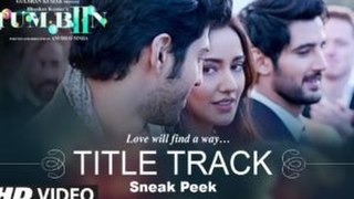 Tum Bin 2 Title Song (Video) _ Ankit Tiwari _ Neha Sharma, Aditya Seal, Aashim G_HIGH