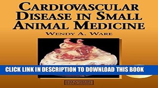 [FREE] EBOOK Cardiovascular Disease in Small Animal Medicine (A Color Handbook) BEST COLLECTION