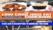 [New] Ebook The Low Carb High Fat Cookbook: 100 Recipes to Lose Weight and Feel Great Free Read