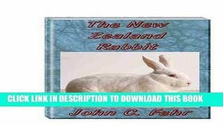 [FREE] EBOOK The New Zealand Rabbit BEST COLLECTION