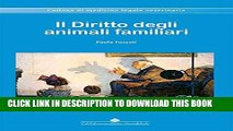 [READ] EBOOK Il Diritto degli animali familiari (Medicina legale veterinaria) (Italian Edition)