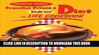 [New] Ebook Francine Prince s New Diet for Life Cookbook Free Read