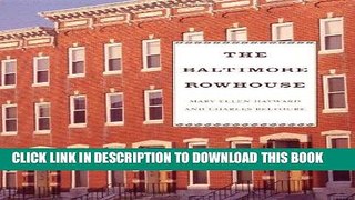 Best Seller The Baltimore Rowhouse Free Read
