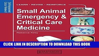 [FREE] EBOOK Small Animal Emergency   Critical Care Medicine: Self-Assessment Color Review