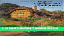 Best Seller English Cottages and Farmhouses Free Read