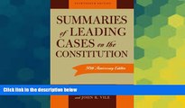 READ FULL  Summaries of Leading Cases on the Constitution (Essential Supreme Court Decisions: