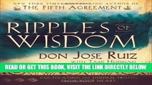 [EBOOK] DOWNLOAD Ripples of Wisdom: Cultivating the Hidden Truths from Your Heart READ NOW