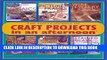 Ebook The Encyclopedia of Craft Projects in an afternoonÂ®: Easy, Step-by-Step Crafts with Basic