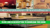 Best Seller Creative Finishes: Step-by-Step Techniques for Leafing, Sponging, Antiquing   More