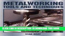 Ebook Metalworking Tools and Techniques Free Read
