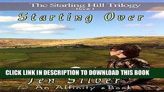 Ebook Starting Over (Starling Hill Trilogy Book 1) Free Read