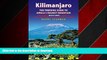 FAVORIT BOOK Kilimanjaro - The Trekking Guide to Africa s Highest Mountain: (Includes Mt Meru And