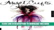 Best Seller Angel Crafts: Graceful Gifts and Inspired Designs for 47 Projects Free Read