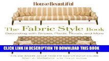 Best Seller House Beautiful The Fabric Style Book: Decorating with Stripes, Plaids, Florals, and