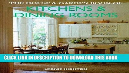 Best Seller The House   Garden Book of Kitchens   Dining Rooms Free Read