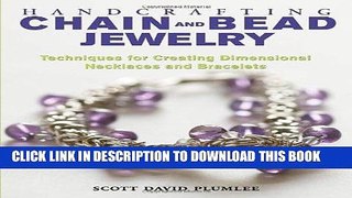 Best Seller Handcrafting Chain and Bead Jewelry: Techniques for Creating Dimensional Necklaces and