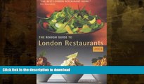 READ BOOK  The Rough Guide London Restaurants 5 (Rough Guide to London Restaurants) FULL ONLINE