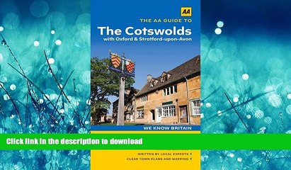 Download Video: READ  The AA Guide to Cotswolds: With Oxford   Stratford-upon-Avon FULL ONLINE