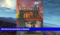 READ BOOK  AAA Britain Hotel Guide: England, Scotland, Wales   Ireland (AAA Britain   Ireland