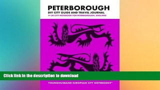 READ  Peterborough DIY City Guide and Travel Journal: UK City Notebook for Peterborough, England