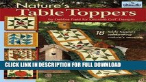 Ebook Granola Girl Designs Nature s Table Toppers: 18 Table Toppers Celebrating Nature s Seasons