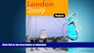 READ BOOK  Fodor s London 2009 (Fodor s Gold Guides) FULL ONLINE
