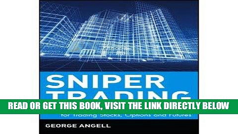 [Free Read] [  SNIPER TRADING: ESSENTIAL SHORT-TERM MONEY-MAKING SECRETS FOR TRADING STOCKS,